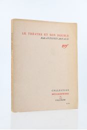 ARTAUD : Le Théâtre et son double - Signed book, First edition - Edition-Originale.com