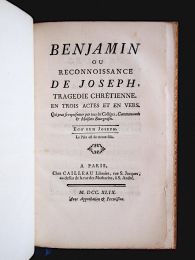 ARTHUYS : Benjamin ou reconnoissance de Joseph, tragedie chrétienne en trois actes et en vers - First edition - Edition-Originale.com