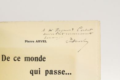 ARVEL : De ce monde qui passe... - Signed book, First edition - Edition-Originale.com