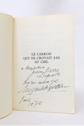 ASTURIAS : Le larron qui ne croyait pas au ciel - Signiert, Erste Ausgabe - Edition-Originale.com