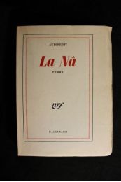AUDIBERTI : La nâ - Erste Ausgabe - Edition-Originale.com