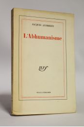 AUDIBERTI : L'abhumanisme - Erste Ausgabe - Edition-Originale.com