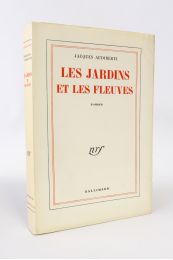 AUDIBERTI : Les jardins et les fleuves - First edition - Edition-Originale.com
