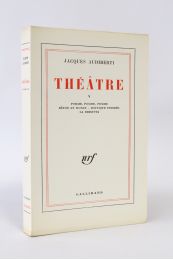 AUDIBERTI : Théâtre V : Pomme, pomme, pomme. - Bâton et ruban. - Boutique fermée. - La Brigitta - Erste Ausgabe - Edition-Originale.com