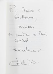 AUTISSIER : Oublier Klara - Signiert, Erste Ausgabe - Edition-Originale.com