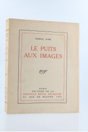 AYME : Le puits aux images - Erste Ausgabe - Edition-Originale.com