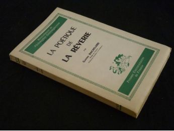 BACHELARD : La poétique de la rêverie - First edition - Edition-Originale.com