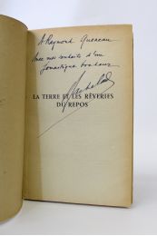 BACHELARD : La terre et les rêveries du repos - Autographe, Edition Originale - Edition-Originale.com