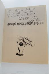 BACRI : Sacré nom d'une Bible !  - Autographe, Edition Originale - Edition-Originale.com