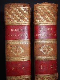 BAILLOU (BALLONIUS) : Opera omnia in quatuor tomos divisa - Prima edizione - Edition-Originale.com