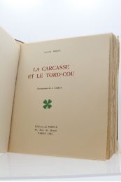 BAILLY : La carcasse et le tord-cou - Edition-Originale.com