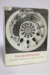BALTRUSAITIS : Anamorphoses ou magie artificielle des effets merveilleux - Prima edizione - Edition-Originale.com