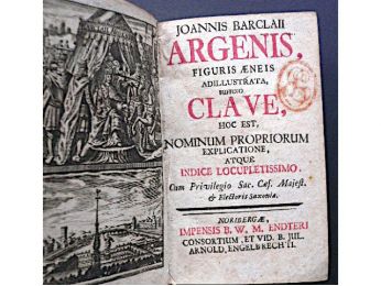 BARCLAY : Argenis, figuris aeneis adillustrata, suffixo clave, hoc est, nominum propriorum explicatione, atque indice locupletissimo - Edition-Originale.com