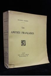 BARRES : Les amitiés francaises - Erste Ausgabe - Edition-Originale.com