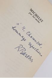 BARTHES : Michelet par lui-même - Autographe, Edition Originale - Edition-Originale.com