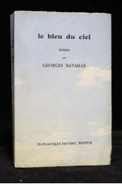 BATAILLE : Le bleu du ciel - Prima edizione - Edition-Originale.com