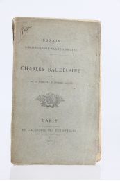 BAUDELAIRE : Essais de bibliographie contemporaine : Charles Baudelaire - Prima edizione - Edition-Originale.com