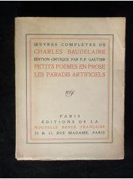 BAUDELAIRE : Petits poèmes en prose. - Les paradis artificiels - Edition Originale - Edition-Originale.com