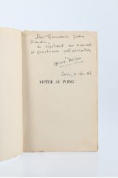 BAZIN : Vipère au Poing - Signed book, First edition - Edition-Originale.com