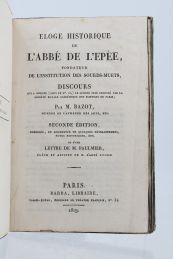 BAZOT : Eloge historique de l'Abbé de l'Epée, fondateur de l'institution des sourds-muets, discours qui a obtenu (sous le N°14) le second prix proposé par la société royale académique des sciences de Paris - Erste Ausgabe - Edition-Originale.com