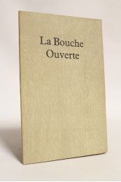 BEALU : La bouche ouverte - First edition - Edition-Originale.com