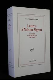 BEAUVOIR : Lettres à Nelson Algren. Un amour transatlantique 1947-1964 - Prima edizione - Edition-Originale.com