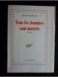 BEAUVOIR : Tous les hommes sont mortels - Edition Originale - Edition-Originale.com