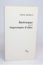 BECKETT : Berceuse suivi de Impromptu d'Ohio - Erste Ausgabe - Edition-Originale.com