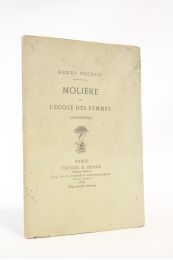 BECQUE : Molière et L'école des femmes. Conférence - Prima edizione - Edition-Originale.com