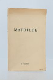 BEJART : Mathilde - Edition Originale - Edition-Originale.com