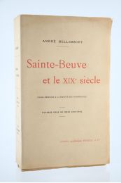 BELLESSORT : Sainte-Beuve et le XIXème siècle - Prima edizione - Edition-Originale.com