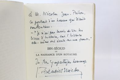 BENOIST-MECHIN : Ibn-Séoud ou la naissance d'un royaume  - Autographe - Edition-Originale.com