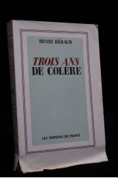 BERAUD : Trois ans de colère - Erste Ausgabe - Edition-Originale.com