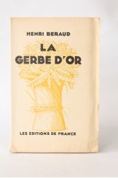BERAUD : La gerbe d'or - Edition Originale - Edition-Originale.com