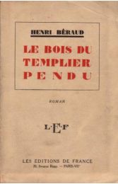 BERAUD : Le bois du templier pendu - Erste Ausgabe - Edition-Originale.com