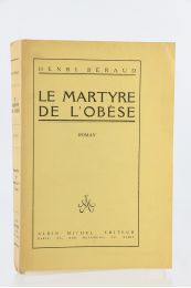 BERAUD : Le martyre de l'obèse - Edition Originale - Edition-Originale.com