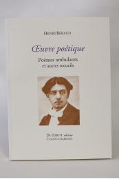 BERAUD : Oeuvre poétique, poèmes ambulants et autres recueils - First edition - Edition-Originale.com