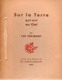 BERIMONT : Sur la terre qui est au ciel - Signed book, First edition - Edition-Originale.com