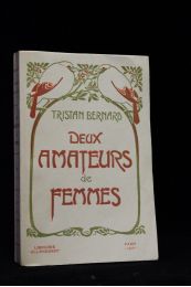 BERNARD : Deux amateurs de femmes - Prima edizione - Edition-Originale.com