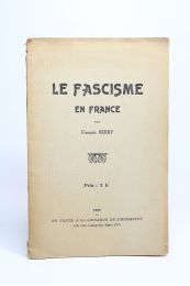 BERRY : Le fascisme en France - Erste Ausgabe - Edition-Originale.com