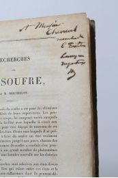 BERTHELOT : Recherches sur le soufre - Signed book, First edition - Edition-Originale.com