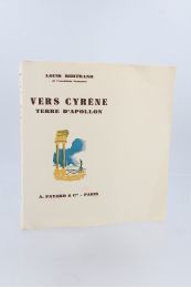 BERTRAND : Vers Cyrène terre d'Apollon - Prima edizione - Edition-Originale.com