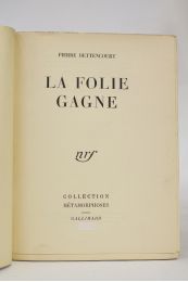 BETTENCOURT : La folie gagne - First edition - Edition-Originale.com