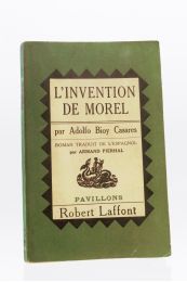 BIOY CASARES : L'invention de Morel - Edition Originale - Edition-Originale.com