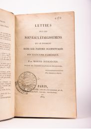 BIRKBECK : Lettres sur les nouveaux établissements [...] dans les parties occidentales des États Unis d'Amérique - Edition Originale - Edition-Originale.com