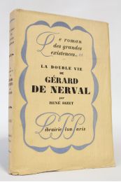 BIZET : La double vie de Gérard de Nerval - Prima edizione - Edition-Originale.com