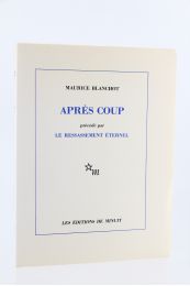BLANCHOT : Après coup précédé par Le ressassement éternel - First edition - Edition-Originale.com