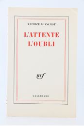 BLANCHOT : L'attente l'oubli - Erste Ausgabe - Edition-Originale.com