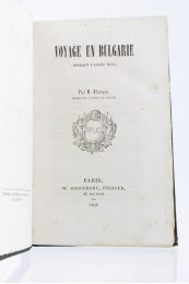 BLANQUI : Voyage en Bulgarie pendant l'année 1841 - First edition - Edition-Originale.com
