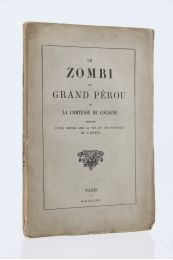 BLESSEBOIS : Le zombi du grand Pérou ou la comtesse de cocagne - Edition-Originale.com